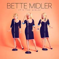 Bette Midler — It's the Girls